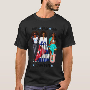 T-shirt Réveillez Priez Tuez Maman Cubaine de Cuba Afro-Cu
