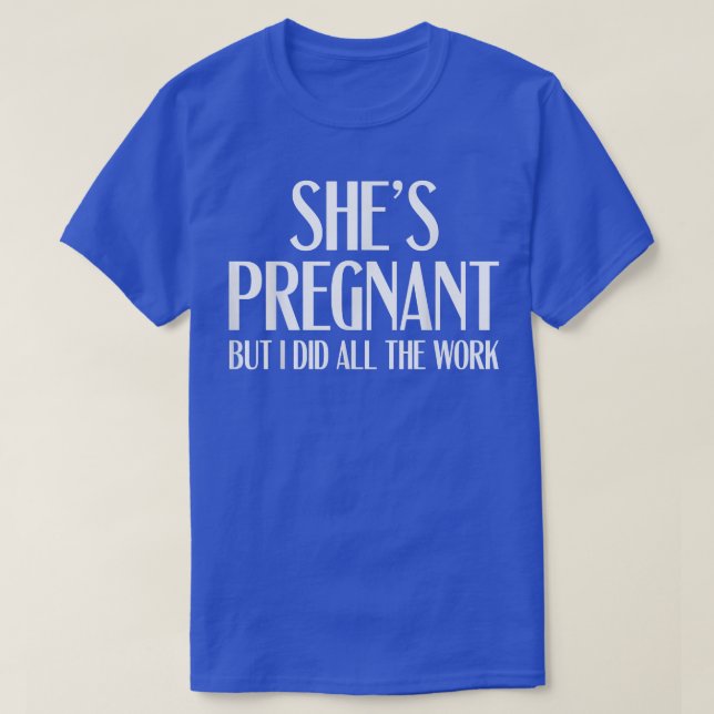 T-shirt Révélation de grossesse - Elle est enceinte, mais  (Design devant)