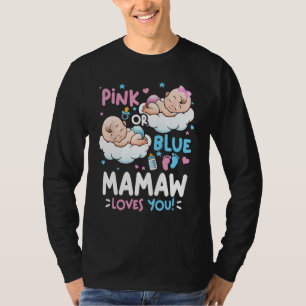 T-shirt Révélation du sexe Rose ou Bleu Mamaw t'aime