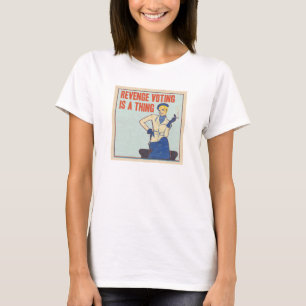 T-shirt Revenger le vote est une chose