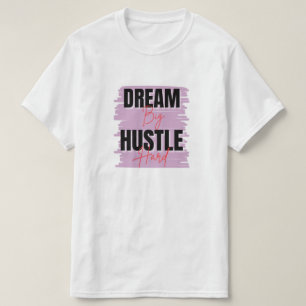 T-shirt Rêver grand bruit dur