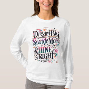 T-shirt Rêver GRAND, Étincelle plus, BRILLER