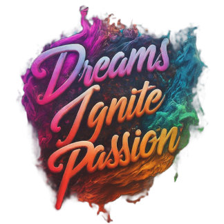 T-shirt Rêver grand, Ignorer la passion