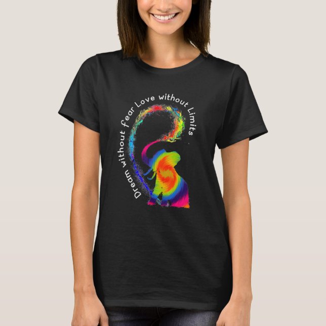 T-shirt Rêver sans peur Amour Eléphant Lgbt Fierté Cravate (Devant)