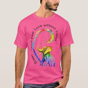 T-shirt Rêver sans peur Amour sans limites Eléphant LG