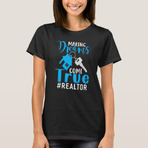 T-shirt Rêver Vraiment Réalisateur Apparel Realtor Re