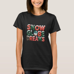 T-shirt Rêves de boule à neige Noël festif férié