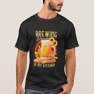T-shirt Rêves de brasserie dans ma cuisine Conception de l