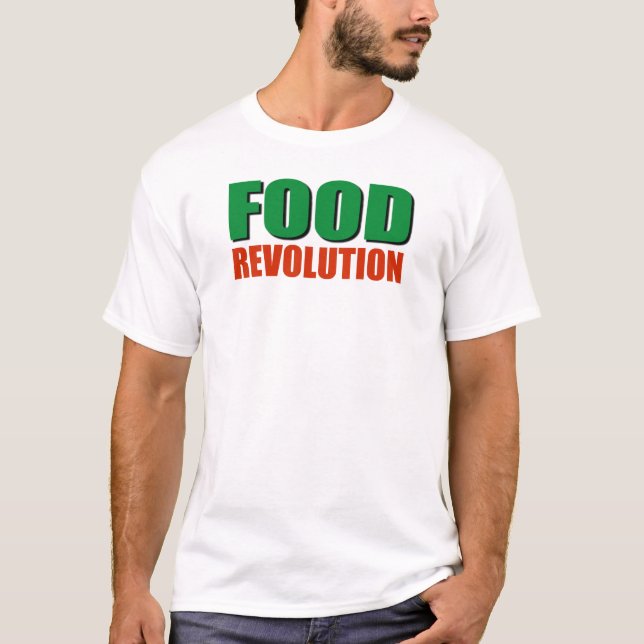 T-shirt Révolution de nourriture (Devant)