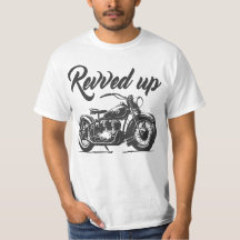 T-shirt Revved Up