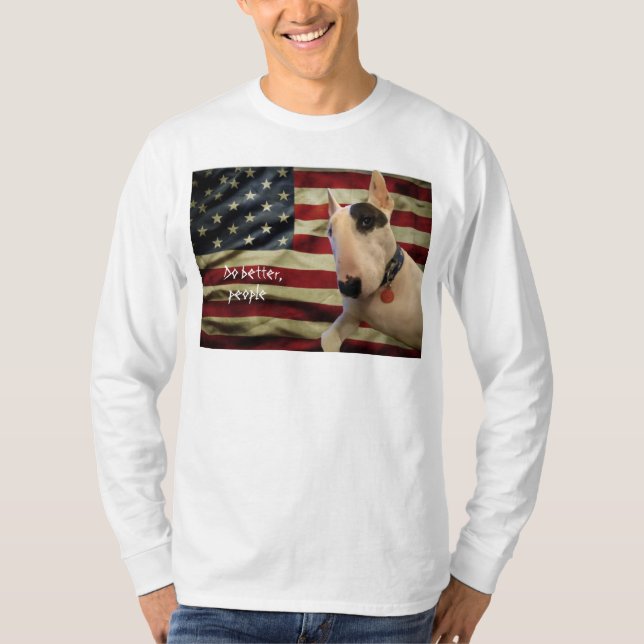 T-shirt Rex The TV Terrier, Do Better Tee (Devant)
