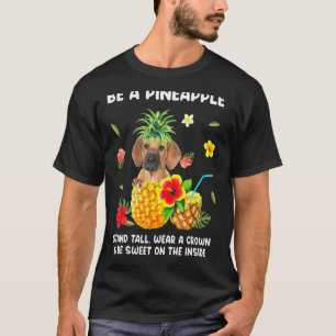 T-shirt Rhodesian Ridgeback Be A Pineapper Stand Tall Wear