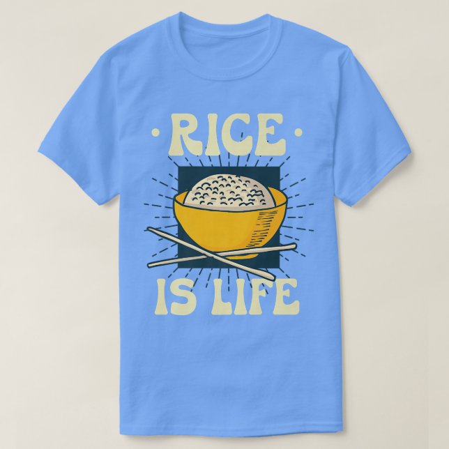 T-shirt Rice Is Life For Me Food Cooking Fried Rice (Design devant)