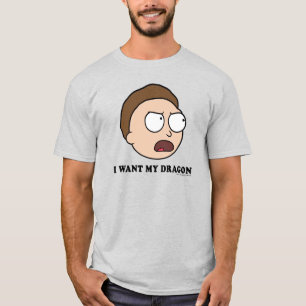 T-shirt RICK ET MORTY™   Je Veux Mon Dragon