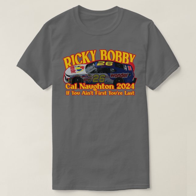 T-shirt Ricky Bobby Cal Naughton 2024 (Design devant)