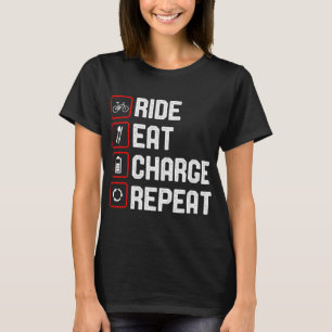 T-shirt Ride Eat Charge Répéter Funny E-Bike