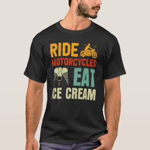T-shirt Ride Motorcycles Mangez Fête des pères glace crème