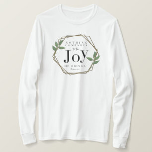 T-shirt Rien De Comparé À Sa Joie, Sa Chemise Longue Sleev