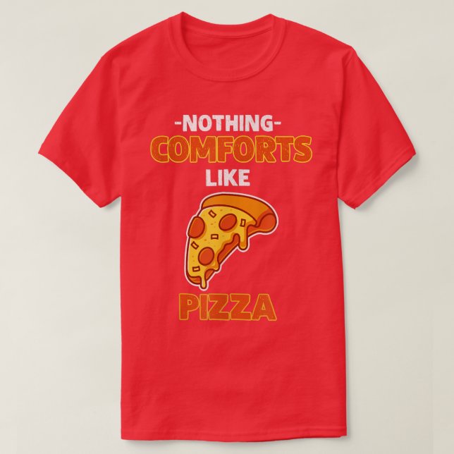 T-shirt Rien De Confort Comme Pizza 11902592 (Design devant)