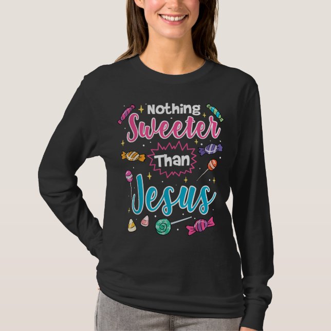 T-shirt Rien de plus doux que Jésus chrétien foi bonbon (Devant)