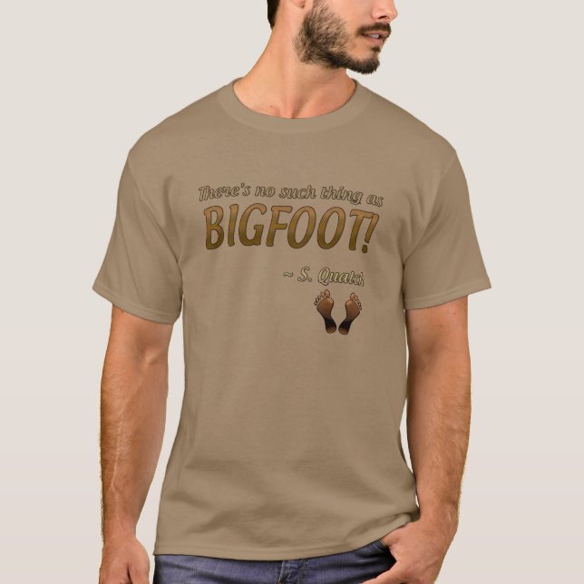T-shirt Rien De Tel Que Bigfoot (Devant)
