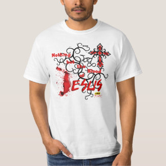 T-shirt rien mais le sang de Jésus