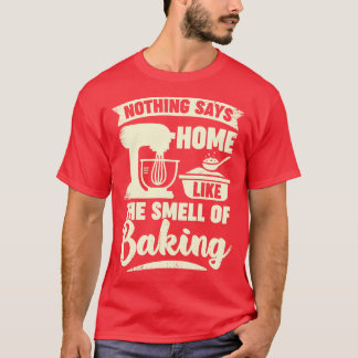 T-shirt Rien Ne Dit À La Maison Comme L'Odeur De La Cuisso