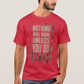 T-shirt Rien Ne Fonctionnera À Moins De Faire De La Gymnas
