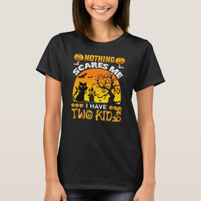 T-shirt Rien Ne Me Fait Peur J'Ai Deux Enfants Halloween (Devant)