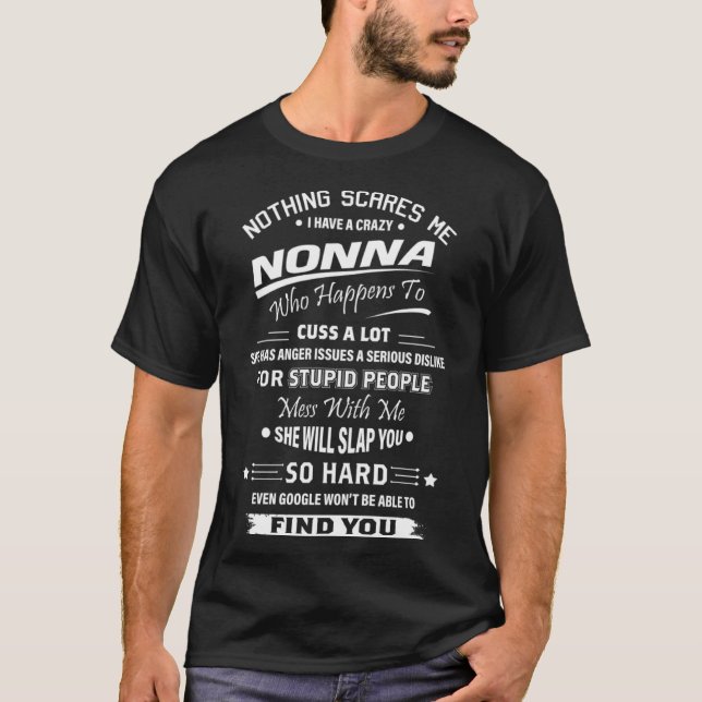 T-shirt Rien Ne Me Fait Peur J'Ai Une Fou Nonna Grandkids (Devant)