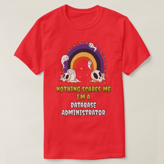 T-shirt Rien ne me fait peur Je suis administrateur de bas (Design devant)