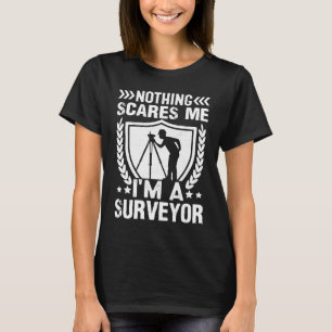 T-shirt Rien ne me fait peur, je suis géomètre