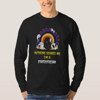 T-shirt Rien ne me fait peur je suis un statisticien