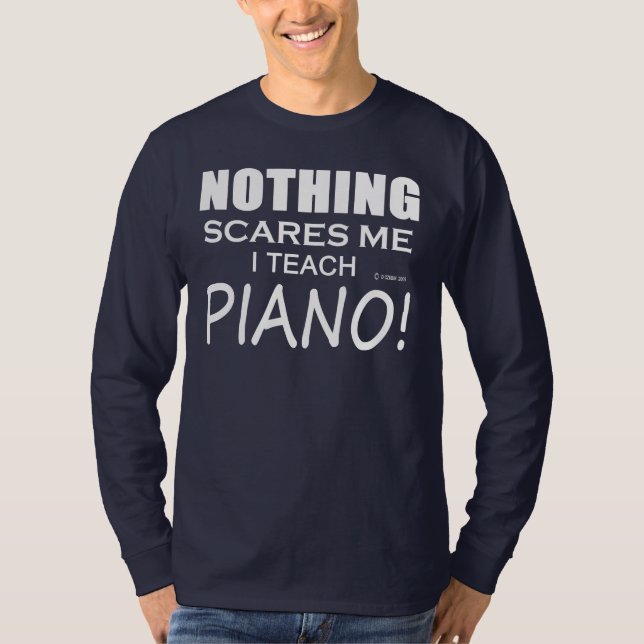 T-shirt Rien Ne Me Fait Peur Piano (Devant)