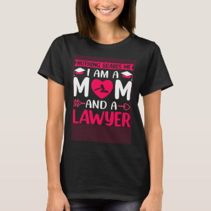 T-shirt Rien Ne Me Fait Peur Que Je Suis Une Mère Et Un Av
