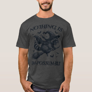 T-shirt Rien n'est ImPossumble Funny Possum