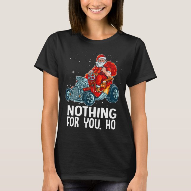 T-shirt Rien Pour Toi, Ho ! Père Noël Riding Hot Wheel Chr (Devant)