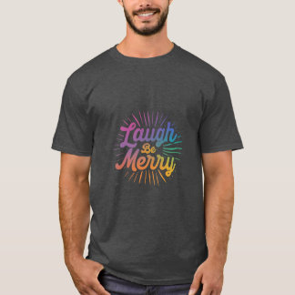 T-shirt "Riez joyeux"