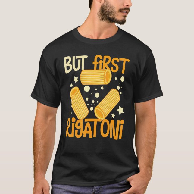 T-shirt Rigatoni pâtes nouilles Recettes confectionneur de (Devant)