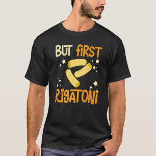 T-shirt Rigatoni pâtes nouilles Recettes confectionneur de