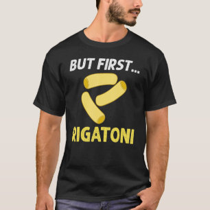 T-shirt Rigatoni pâtes nouilles Recettes confectionneur de