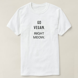 T-shirt Right Meow.