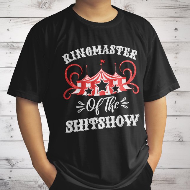 T-shirt Ringmaster du Shitshow, Les Amateurs De Cirque Cad (Créateur téléchargé)