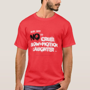 T-shirt Rire cruel de mouvement lent