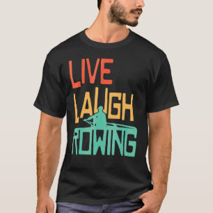 T-shirt Rire en direct Ligne d'aviron Propriétaire de bate