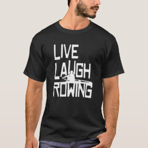 T-shirt Rire en direct Ligne d'aviron Propriétaire de bate