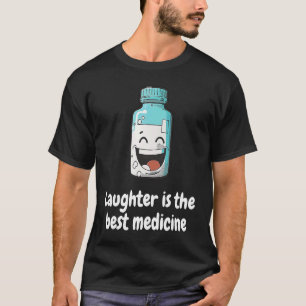 T-shirt Rire est le meilleur médicament riant médicament b