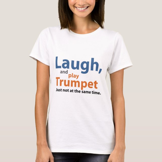 T-shirt Rire et trompette de jeu (Devant)