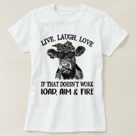 T-shirt Rire l'amour en direct Si ça ne marche pas Charge,