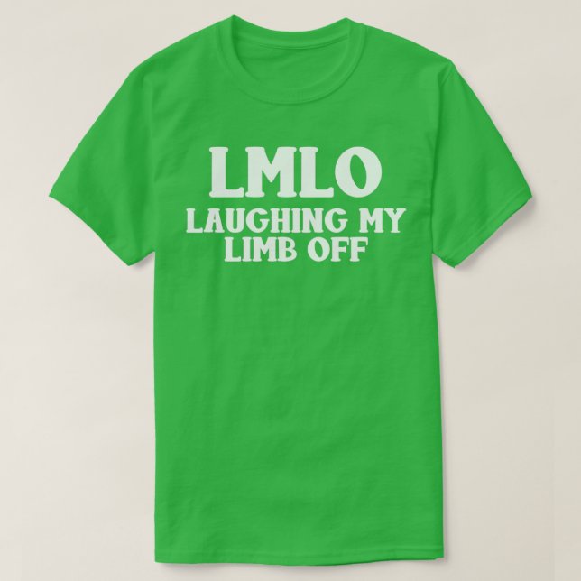T-shirt Rire Mon Membre De LMLO Ampus Drôle (Design devant)